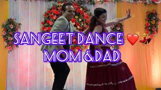 Sangeet Dance Performance of My Mom and Dad