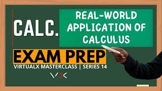 Calculus | Exam Prep – VirtualX MasterClass | Series 14