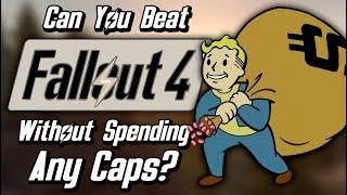 Can You Beat Fallout 4 Without Spending Any Caps?