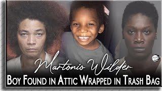 Mom's GF Helped Murder 'Martonio Wilder' 35-pound Son, Found in Attic Wrapped in Trash Bag