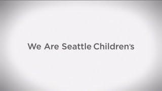 We Are Seattle Children's