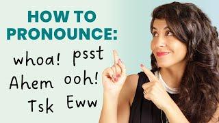 How to pronounce these words when you're reading | Interjections in English