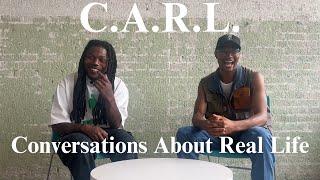 C.A.R.L. Conversations About Real Life w Courtney W. AKA @piecee.makerr