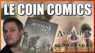 LE COIN COMICS - Assassin's Creed Bloodstone #CétaitPasMaGuerre