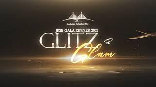 JKSB GALA DINNER 2022 : GLITZ AND GLAM COUNTDOWN 3 HARI