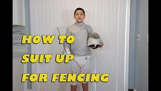 Introduction to Sabre Fencing - What fencing gear you need and how to put on your fencing gear