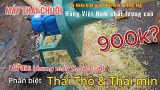 Máy thái chuối 2 chức năng thái thô và thái mịn chỉ cần thay dao