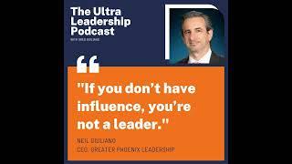 Empowering Others with Neil Giuliano, CEO at Greater Phoenix Leadership