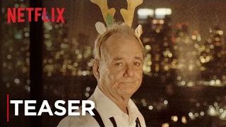 A Very Murray Christmas | Teaser [HD] | Netflix