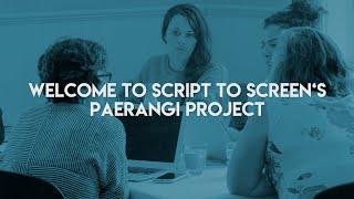 Paerangi | Video 1 | Welcome to Script to Screen's Paerangi