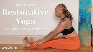 20 Minute Restorative Yoga | Arm Injury Friendly