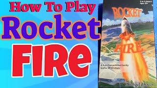 How To Play Rocket Fire