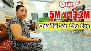 Bán nhà Quận 6 giá rẻ | Bán gấp chia tài sản cho con - chợ Phú Lâm 500m