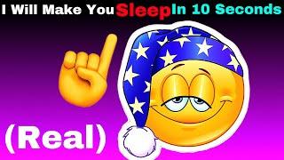 I Will Make You Sleep In 10 Seconds...(100%Real)