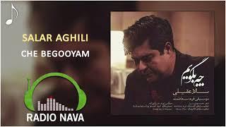 Salar Aghili - Che Begooyam | سالار عقیلی - چه بگویم