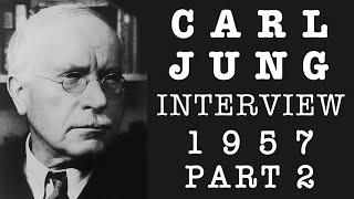 Carl Jung 1957 Restored Interview - The Self, The Unconscious, Psychosomatics & The U.S. | Part 2