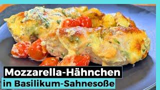 Mozzarella Hähnchen in Basilikum-Käse-Sahnesoße - so lecker
