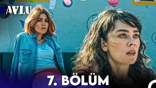 Avlu 7. Bölüm