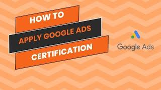 how to apply google ads certification