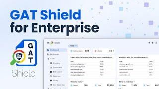 GAT Shield for Enterprise | Real-Time Browser Security & DLP for Google Workspace