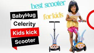 Best Kick Scooter For Kids | Best 3 Wheel Kids Scooter | Babyhug Celerity Kids Kick Scooter Review