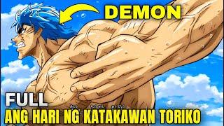 [ FULL ] ANG NAPAKAGANDANG LABANAN SA TORIKO ANG HARI NG KATAKAWAN | Tagalog Anime Recap