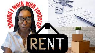 Building your real estate business with renters | Are they worth it? | Tiffanie T.