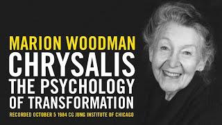 Marion Woodman: The Psychology of Transformation