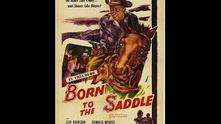 Born To The Saddle 1953 Westerns -  Leif Erickson