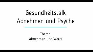 Abnehmen und Psyche: Werte