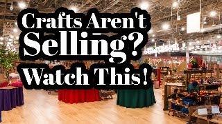 What to do When Your Crafts Aren't Selling at Craft Shows - Craft Fair Tips