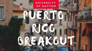 Puerto Rico Breakout University of Dayton | Mistah Wong Productions