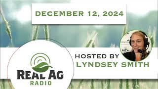 RealAg Radio: Trucking grain, holiday concerts, and managing stress, Dec 12, 2024