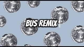 Bus remix