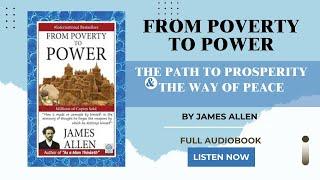 From Poverty to Power (1902) by James Allen | Full Audiobook