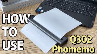 Phomemo Q302: How to Use Q302 Ultralight Inkless Printer | Tutorial | Laptop Driver Setup Manual