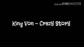 King Von - Crazy Story ( Lyric Video)