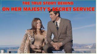 The Making of On Her Majesty's Secret Service: The One-Time Bond