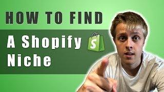 How to Pick a Shopify Niche | Dropshipping Strategy 2018