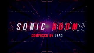 USAO - SONIC BOOM【PUMP IT UP MV】