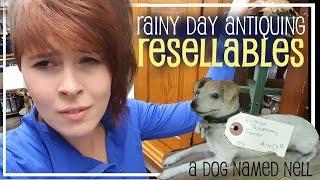 Rainy Day Antiquing, A Dog Named Nell - Resellables - Antique Thrifting