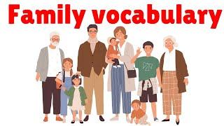 Family - family members & tree - Useful Family Relationship Chart | Family Words in English.