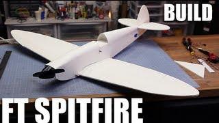 Flite Test - FT Spitfire - BUILD