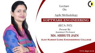 ''Agile Methodology'' Software Engineering Lecture 01 By Ms  Shruti Jain, AKGEC