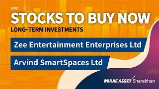 Stocks To Buy Now | Zee Entertainment Enterprises Ltd and Arvind SmartSpaces Ltd | 2nd Dec 2024