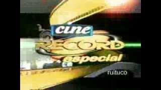 Vinheta: Cine Record Especial - Rede Record (2005)