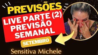 SENSITIVA MICHELE PREVISÕES SEMANAL #previsao ão #vidente #viral #sensitivamichele