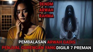 KISAH NYATA ‼️ ARWAH PENJUAL GORENGAN