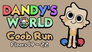 Goob Run (Floors 19-22) Playing as Goob for the first time! + Insane last floor | Dandy's World