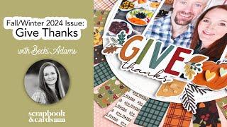 Fall/Winter 2024 Issue: Give Thanks with Becki Adams